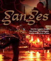 Ганг (видео) / BBC: Ganges (V) (2008)