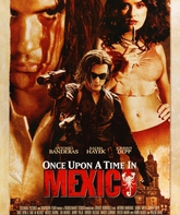 Однажды в Мексике / Once Upon a Time in Mexico (2003)