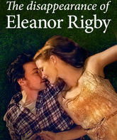 Исчезновение Элеанор Ригби / The Disappearance of Eleanor Rigby: Them (2014)