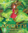 Ариэтти из страны лилипутов / Kari-gurashi no Arietti (The Borrower Arrietty)