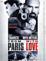 Из Парижа с любовью / From Paris with Love (2010)