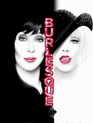 Бурлеск / Burlesque (2010)