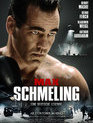 Макс Шмелинг / Max Schmeling (2010)