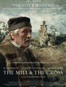 Мельница и крест / Mlyn i krzyz (The Mill and the Cross) (2011)