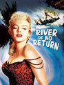 Река не течет вспять / River of No Return (1954)