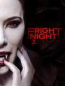 Ночь страха 2: Свежая кровь (видео) / Fright Night 2: New Blood (V) (2013)