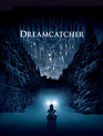 Ловец снов / Dreamcatcher (2003)