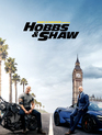 Форсаж: Хоббс и Шоу / Fast & Furious Presents: Hobbs & Shaw (2019)