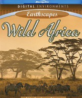 Живые пейзажи: Дикая Африка [Blu-ray] / Living Landscapes - Earthscapes: Wild Africa
