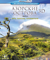 Азорские острова. Часть 2: Открыватели, киты, вулканы (3D) [Blu-ray 3D] / Azores 3D: Explorers, Whales & Vulcanos (3D)