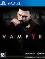 Вампир / Vampyr (PS4)