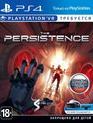 Стойкость (только для VR) / The Persistence (PS4)