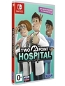  / Two Point Hospital (Nintendo Switch)