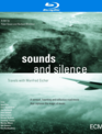Звуки и тишина - Путешествие с Манфредом Эйхером / Sounds and Silence - Travels With Manfred Eicher (2009) (Blu-ray)
