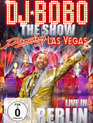 DJ Bobo: шоу "Dancing Las Vegas" в Берлине / DJ Bobo: Dancing Las Vegas - Live in Berlin (Blu-ray)