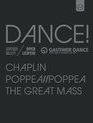 Танцуем!: Чаплин, Поппеа и Большая месса / Dance!: Chaplin / Poppea//Poppea / The Great Mass (2005-2013) (Blu-ray)