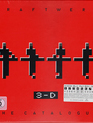 Kraftwerk: тур 2012-2016 {Делюкс издание} / Kraftwerk: 3-D The Catalogue {Deluxe Edition} (2012-2016) (Blu-ray)