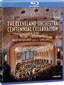 Кливлендский оркестр: Празднование столетия / Cleveland Orchestra Centennial Celebration (Blu-ray)