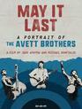 Пусть не будет конца: Портрет братьев Эйвитт / May It Last: A Portrait of the Avett Brothers (Blu-ray)
