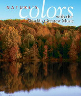 Знаменитая музыка и красоты природы / Nature's Colors with the World's Greatest Music (2007) (Blu-ray)