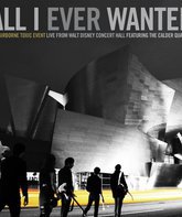 Концерт The Airborne Toxic Event в концерт-холле Уолта Диснея / The Airborne Toxic Event: All I Ever Wanted - Live from Walt Disney Concert Hall (Blu-ray)