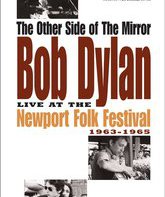 Боб Дилан: Обратная сторона зеркала / The Other Side of the Mirror: Bob Dylan Live at The Newport Folk Festival (1963-1965) (Blu-ray)