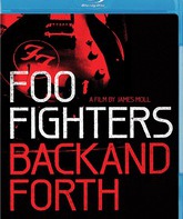 Foo Fighters: концертный фильм "Back and Forth" / Foo Fighters: Back and Forth (Blu-ray)