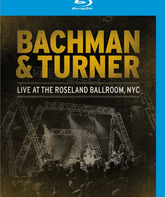 Бахмен & Тернер: концерт в зале Roseland Ballroom / Bachman & Turner: Live at the Roseland Ballroom, NYC (2010) (Blu-ray)