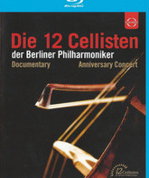 12 Солистов: концерт к 40-летию Berliner Philharmoniker / Die 12 Cellisten der Berliner Philharmoniker 40th Anniversary Concert (2012) (Blu-ray)