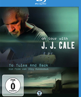 Жан-Жак Кейл: тур "В Талса и назад" / Жан-Жак Кейл: тур "В Талса и назад" (Blu-ray)