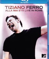 Тициано Ферро: концерт в Риме / Tiziano Ferro: Alla Mia Etа Live in Rome (2009) (Blu-ray)