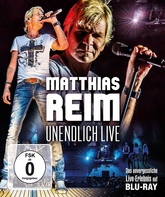 Маттиас Райм: Бесконечно / Matthias Reim: Unendlich Live (2013) (Blu-ray)
