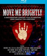 Рокументари/концерт к 70-летию Джерри Гарсиа / Move Me Brightly: Celebrating Jerry Garcia's 70th Birthday (2012) (Blu-ray)