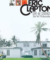 Эрик Клэптон: Дай мне силу (1974-1975) / Eric Clapton: Give Me Strength - The '74/'75 Recordings (Blu-ray)