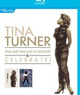 Тина Тернер: лучшее из юбилейных концертов / Tina Turner: One Last Time + Celebrate! (Blu-ray)