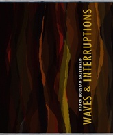 Бьорн Болстад Cкьелбред: Волны и прерывания / Bjørn Bolstad Skjelbred: Waves & Interruptions (2013) (Blu-ray)