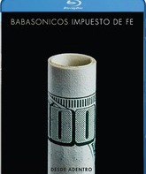 Babasonicos: Изнутри - Налог веры / Babasonicos: Desde adentro - Impuesto de fe (2015) (Blu-ray)