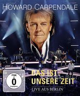 Говард Карпендейл: Это наше время - концерт в Берлине / Howard Carpendale: Das ist unsere Zeit - Live aus Berlin (2015) (Blu-ray)