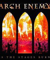 Arch Enemy: Как сцены горят! / Arch Enemy: As The Stages Burn! (2015-2016) (Blu-ray)