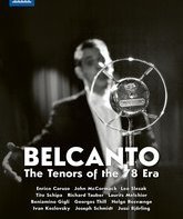 Бельканто - Теноры эпохи грампластинок / Бельканто - Теноры эпохи грампластинок (Blu-ray)