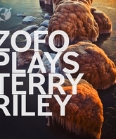 ZOFO играет произведения Терри Райли / ZOFO Plays Terry Riley (Blu-ray)