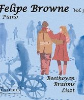 Фелипе Браун: Фортепиано - Сборник 3 / Felipe Browne: Vol. 3 - Piano (Blu-ray)