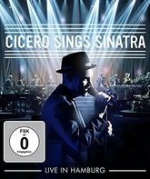 Роже Цицеро поет Синатру - концерт в Гамбурге 2015 / Roger Cicero: Cicero Sings Sinatra - Live in Hamburg (Blu-ray)