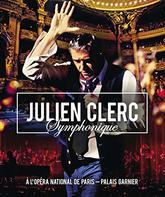 Жюльен Клерк: концерт Symphonique в Опера Гарнье / Julien Clerc: Symphonique - À l'Opéra National de Paris (Blu-ray)