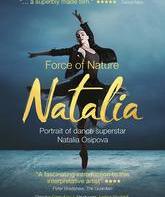 Наталья Осипова: Сила природы / Force of Nature - Natalia (Blu-ray)