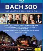 Бах-300: Праздничный концерт в Лейпциге / Bach 300 - 300 Years Bach in Leipzig (Blu-ray)
