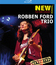 Трио Роббена Форда: концерт Revisited в клубе New Morning / Robben Ford Trio: The Paris Concert - Revisited (2009) (Blu-ray)