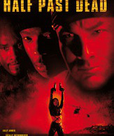 Ни жив, ни мертв / Half Past Dead (2009)