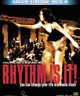 Дело только в ритме! / Rhythm Is It! (2004)
