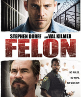 Преступник / Felon (2008)